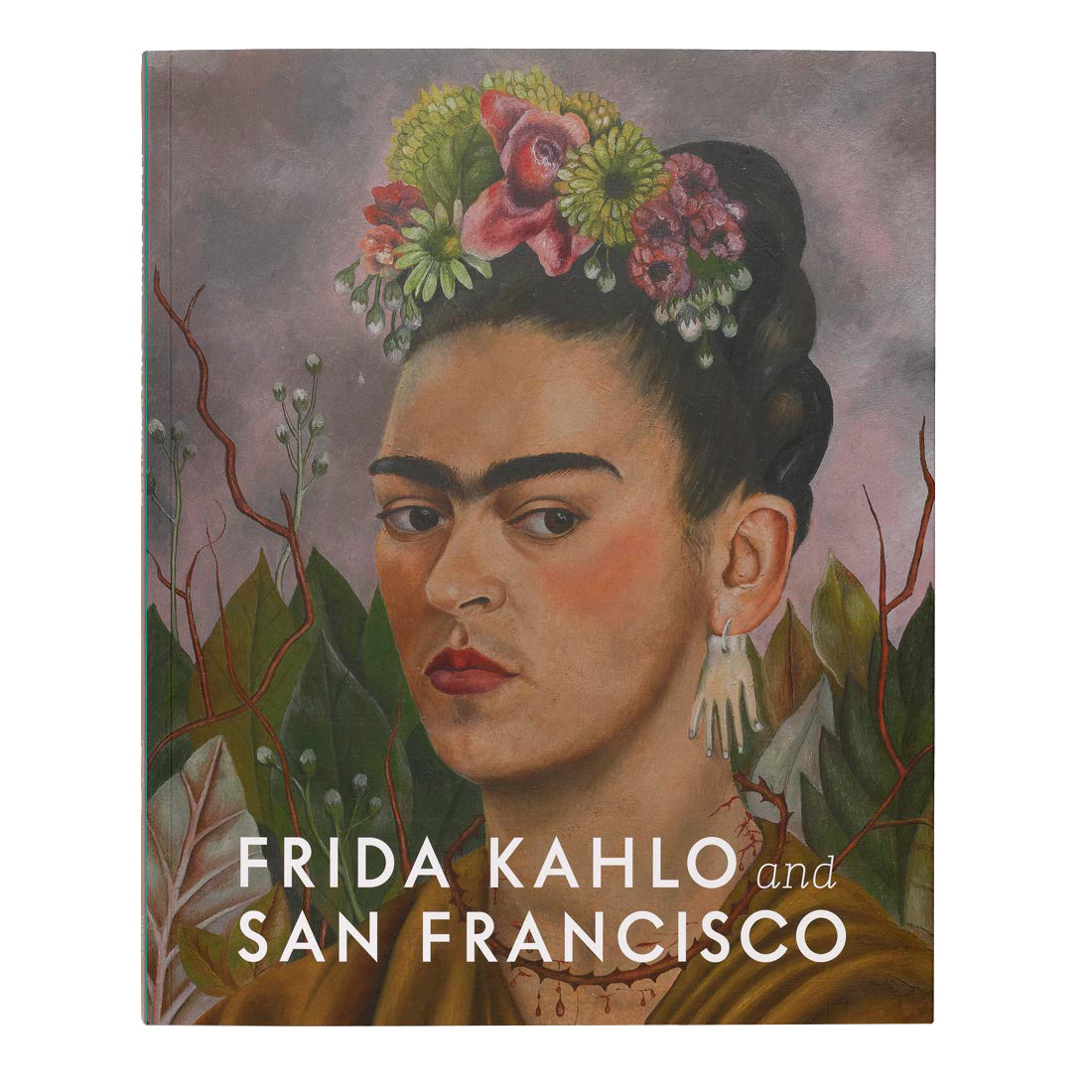 Frida Kahlo and San Francisco