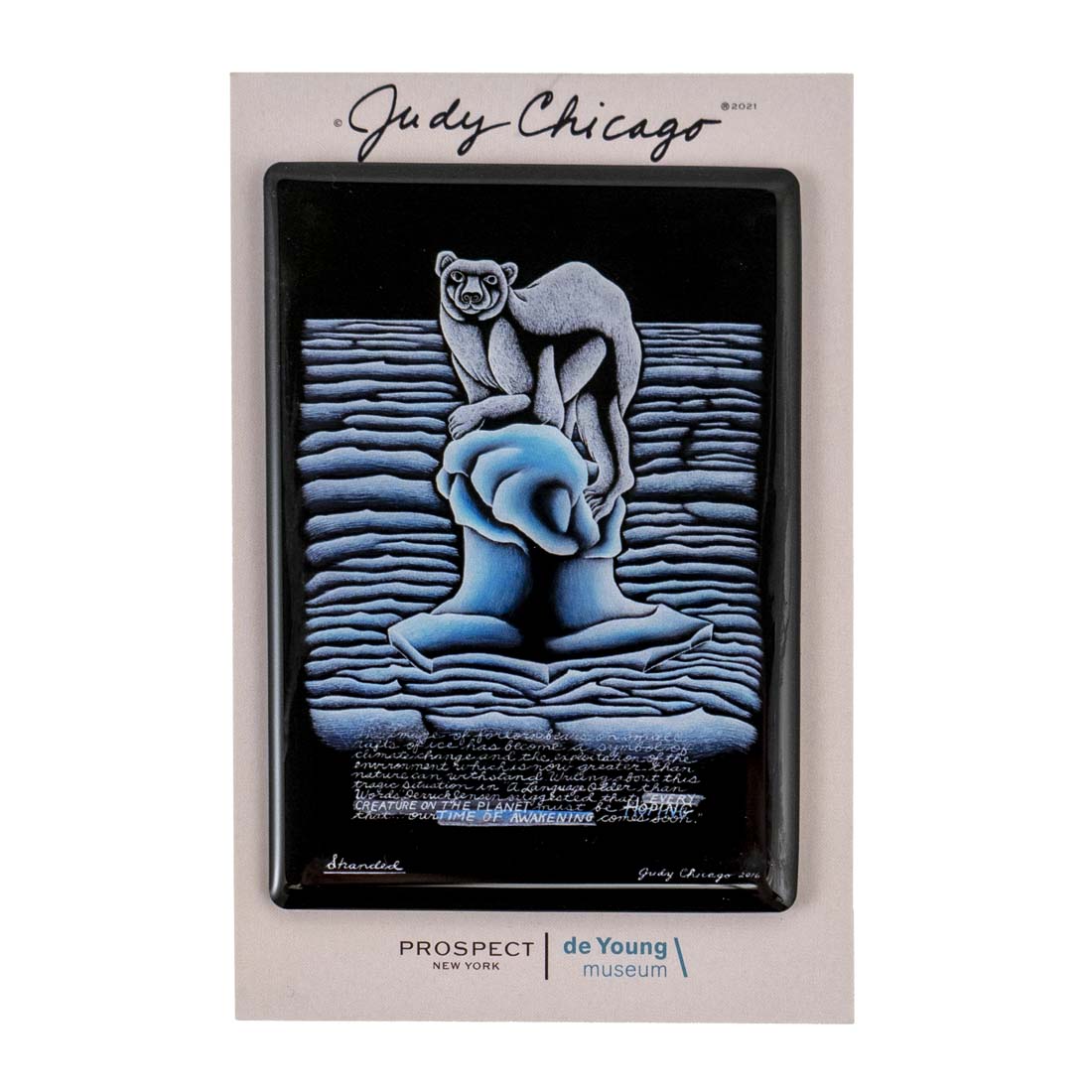 Judy Chicago Stranded Magnet